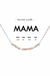 Ethic Goods Morse Code Dainty Stone Necklace - Mama