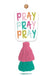 Mary Square Car Air Freshener - Pray Pray Pray