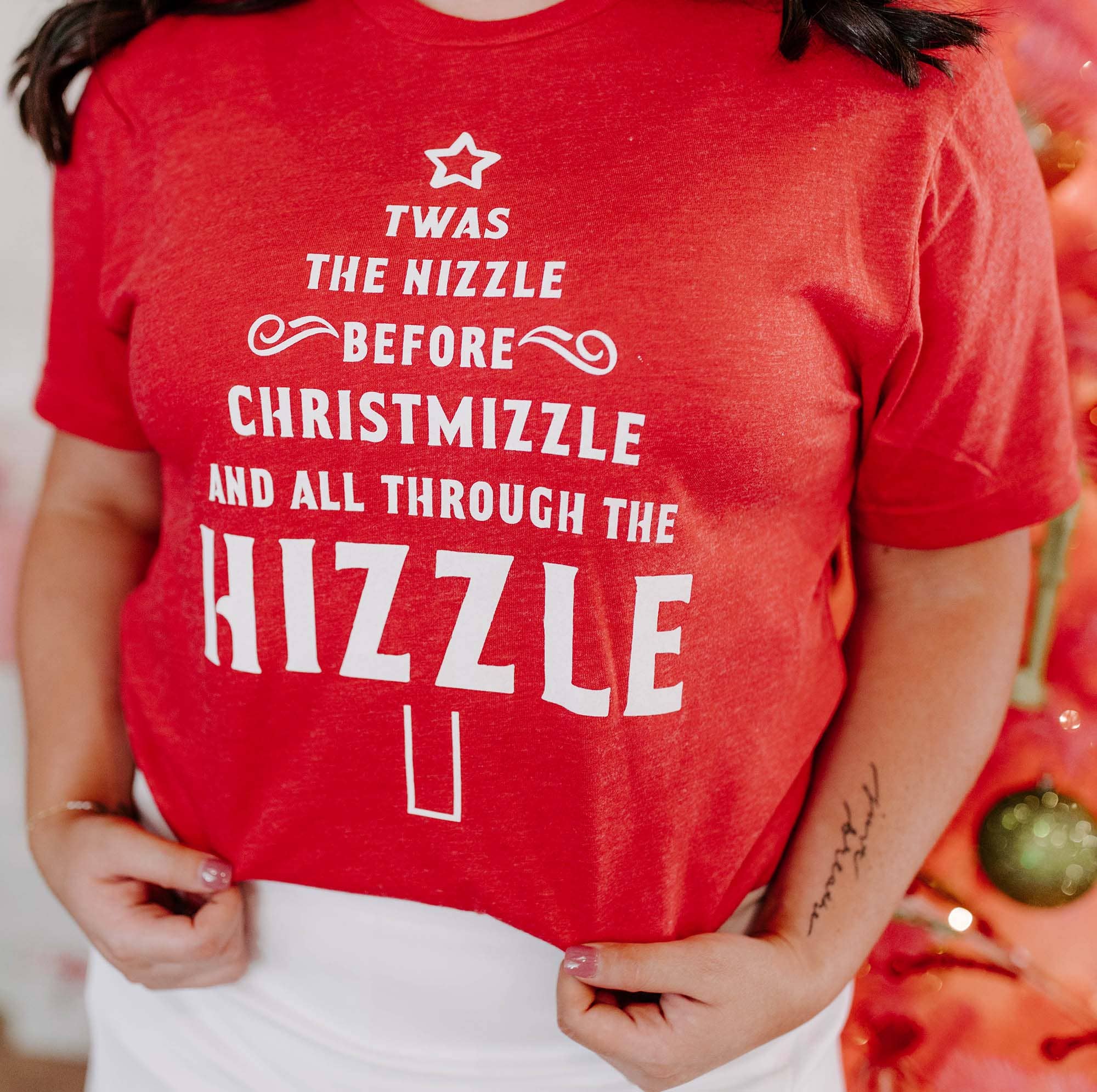 Twas the Nizzle Before Chrismizzle Tee - Red