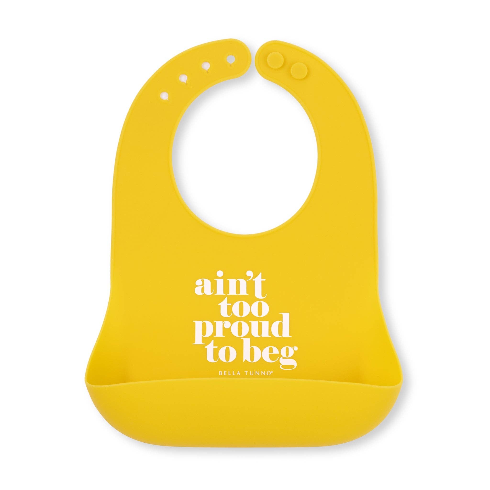 Aint Too Proud to Beg Wonder Bib