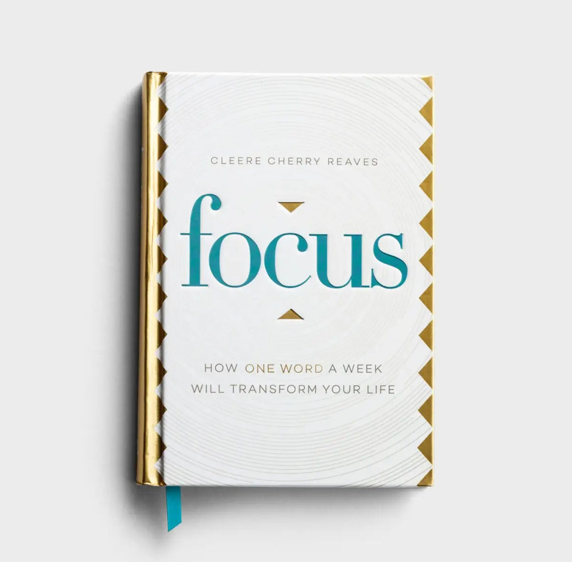 Focus: How One Word a Week Will Transform Your Life