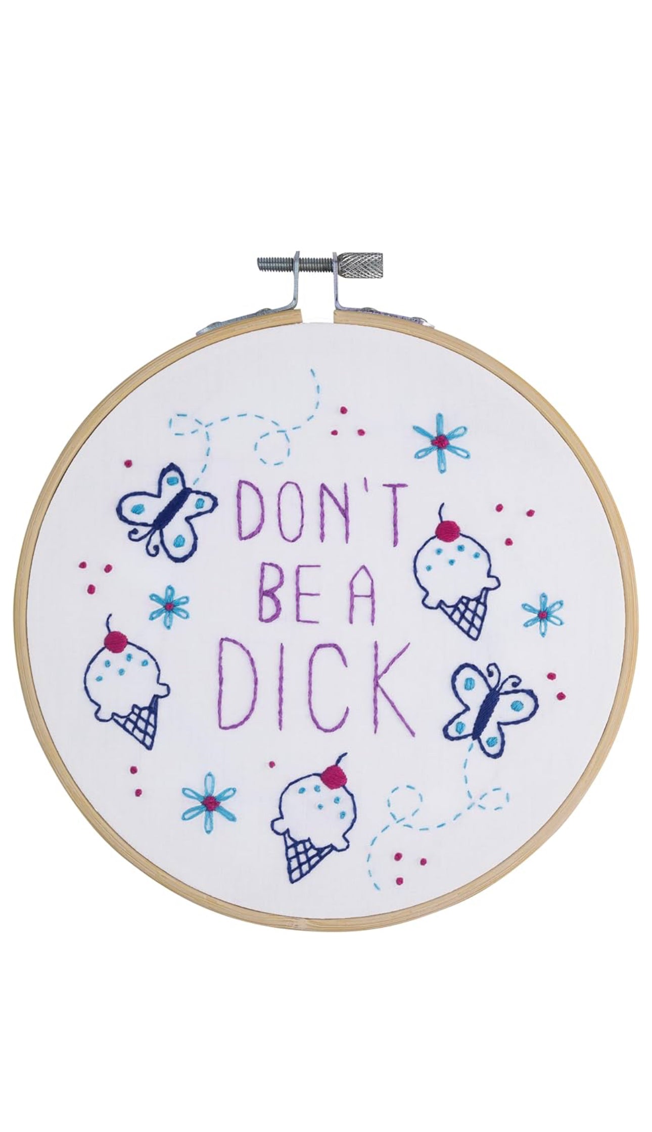 Embroidery Kit - Don’t Be a Dick