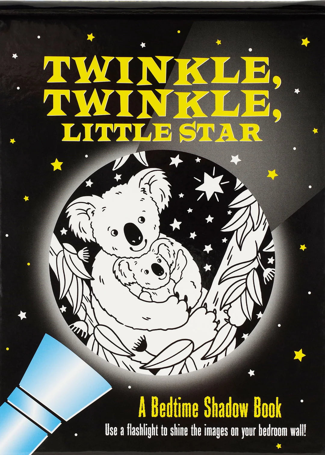 Twinkle, Twinkle, Little Star A Bedtime Shadow Book