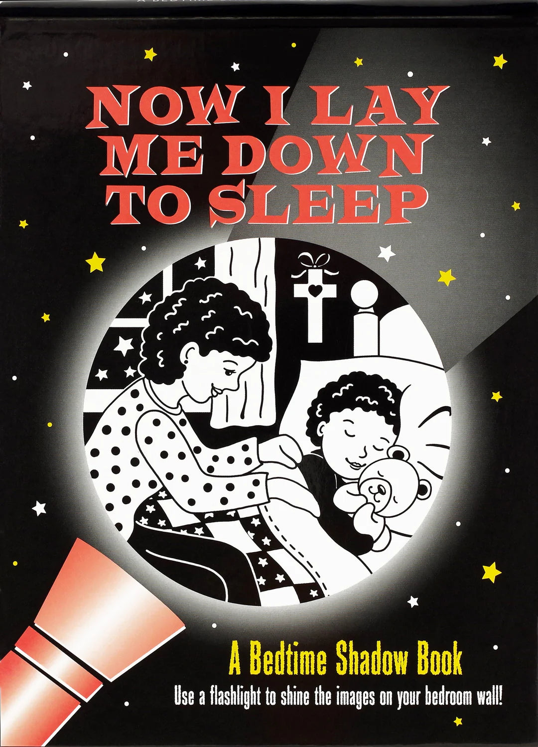 Now I Lay Me Down To Sleep A Bedtime Shadow Book