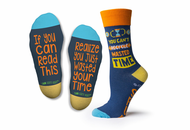 Two Left Feet Wasted Your Time Socks