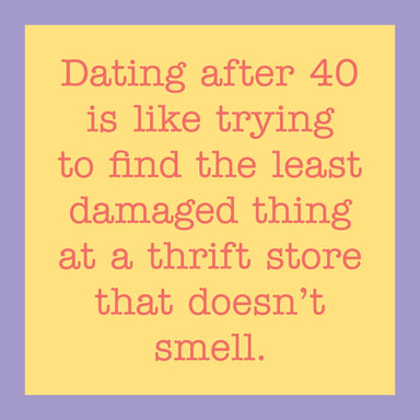 Drinks On Me Dating After 40 Greeting Card