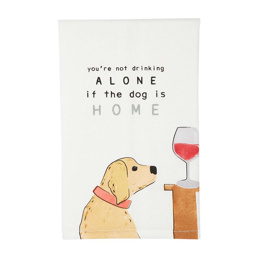 Mud Pie Dog Dish Towel You're Not Drinking