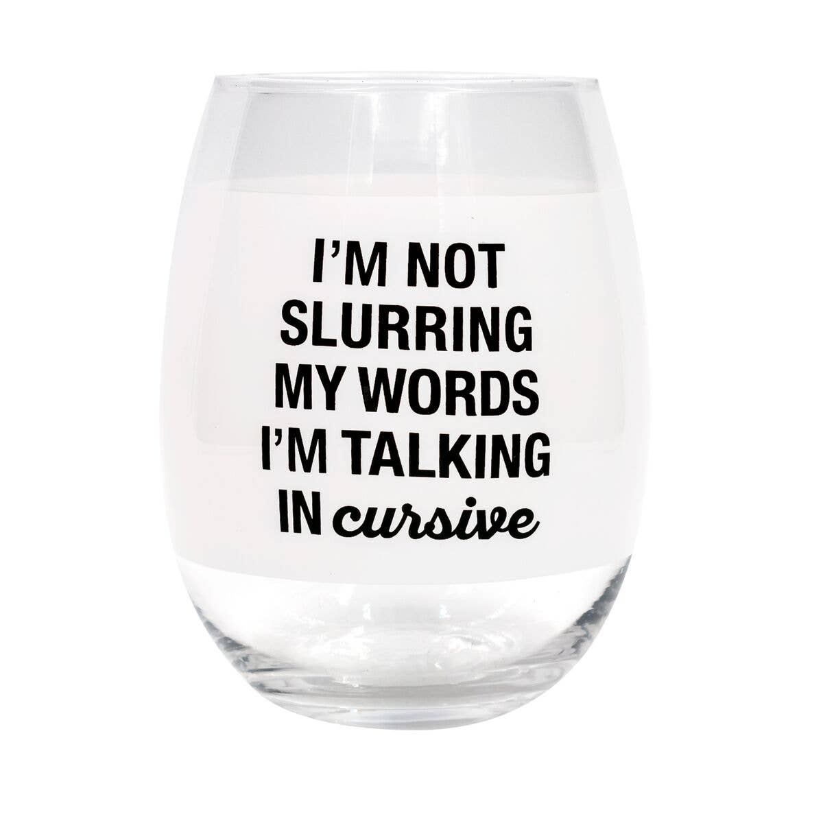 About Face Designs, Inc. Talking in Cursive Stemless Wine Glass