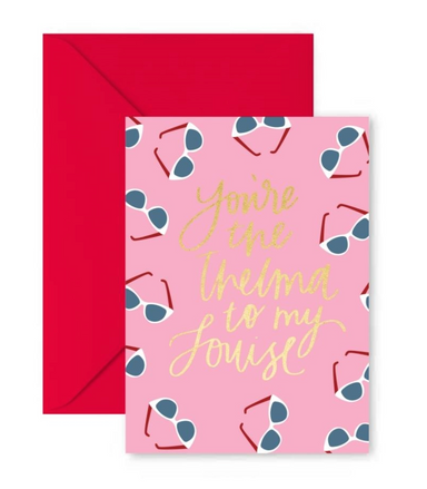 Mary Square Thelma To My Louise Greeting Card
