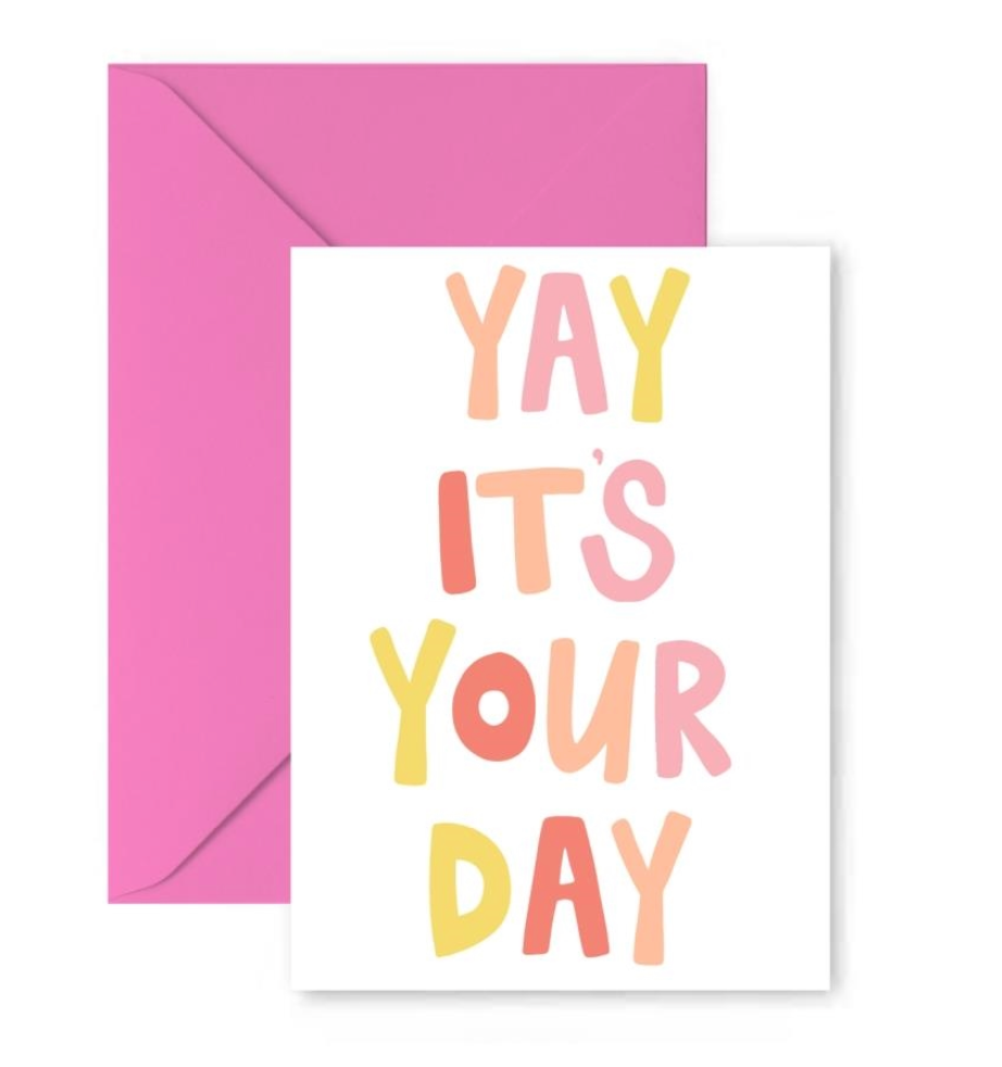 Mary Square Yay It’s Your Day Greeting Card