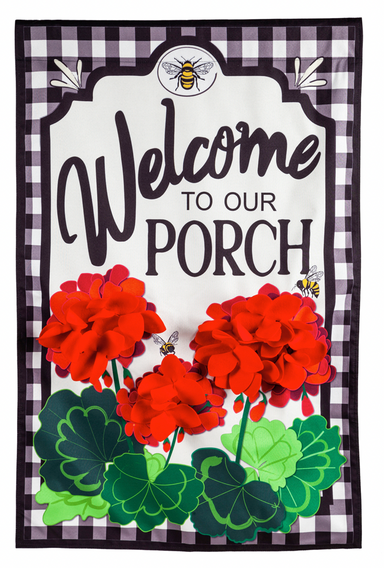 Evergreen Garden Flags - Welcome to Our Porch Geraniums