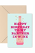 Mary Square Happy Birthday to My Partner in Wine Greeting Card