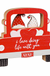 Evergreen “I Love Doing Life With You” Wood Truck