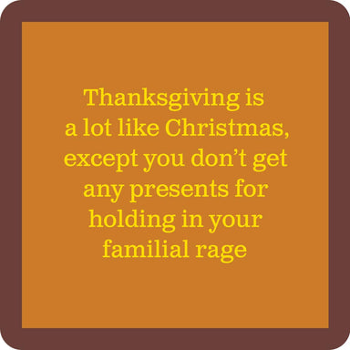 Drinks On Me Thanksgiving Familial Rage Coaster