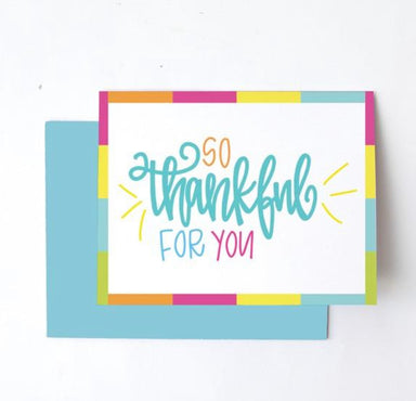 All She Wrote Notes - So Thankful Greeting Card